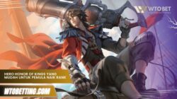 Hero Honor of Kings yang Mudah untuk Pemula Cepat Naik Rank