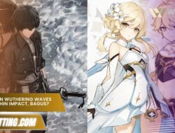 Perbedaan Wuthering Waves dan Genshin Impact, Mana Lebih Bagus?
