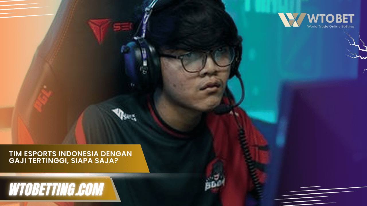 tim esports indonesia dengan gaji tertinggi