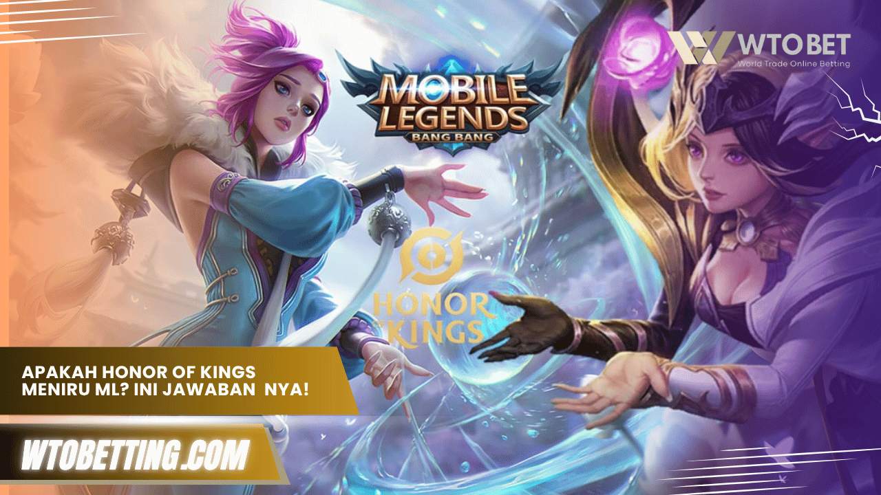 Apakah Honor Of Kings Meniru ML
