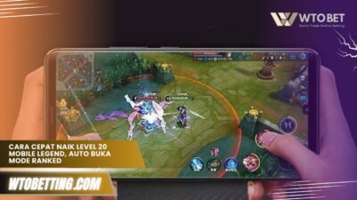 Cara Cepat Naik Level 20 Mobile Legend, Auto Buka Mode Ranked