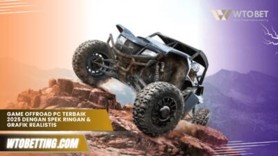 Game Offroad PC Terbaik 2025 dengan Spek Ringan & Grafik Realistis