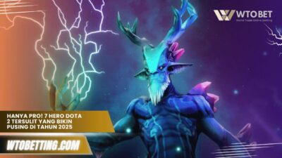 Hanya Pro! 7 Hero Dota 2 Tersulit yang Bikin Pusing di Tahun 2025