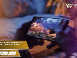 Pasti Mulus! Cara Mengatasi Grafik Roblox Burik di HP Kentang
