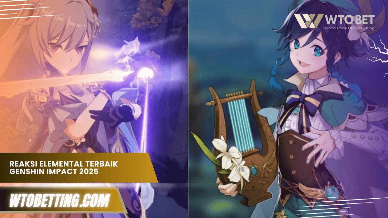 Reaksi Elemental Terbaik Genshin Impact 2025, Wajib Coba untuk Damage Maksimal!