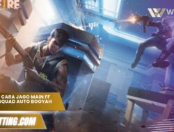 Tips Pro! Cara Jago Main FF Solo VS Squad Auto Booyah Terbaru