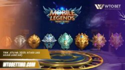 Mengatasi Lag Saat Main Mobile Legends