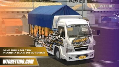 Rekomendasi Game Simulator Truk Indonesia Selain BUSSID Paling Seru